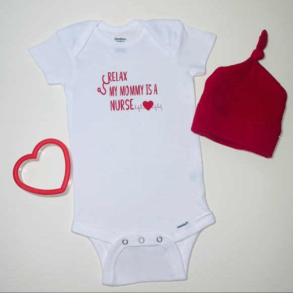 Relax My Mommy is a Nurse Onesie